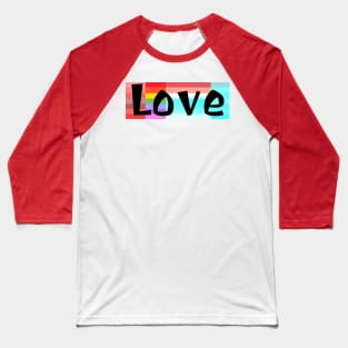 Love In A Color Block Baseball T-Shirt